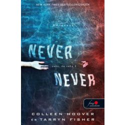 Never Never - Soha, de soha 2.