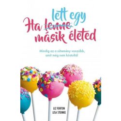 Ha lett egy másik életed