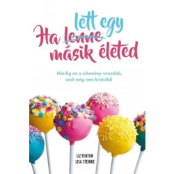Ha lett egy másik életed