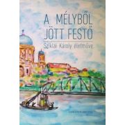 A mélyből jött festő