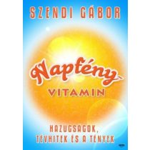 Napfényvitamin - Hazugságok, tévhitek és tények