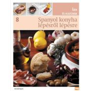   Spanyol konyha lépésről lépésre - Ízek és kutúrák 8.