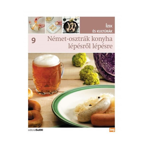 Német-osztrák konyha lépésről lépésre - Ízek és kutúrák 9.