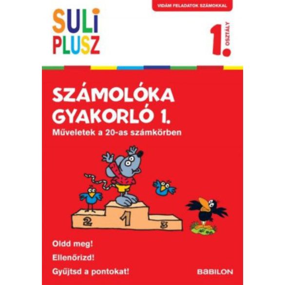 Suli Plusz Számolóka gyakorló 1. - Műveletek a 20-as számkörben