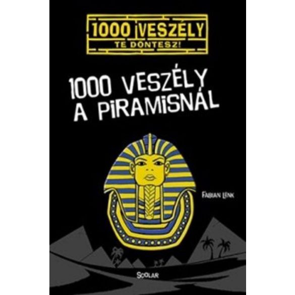 1000 veszély a piramisnál