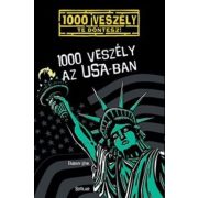 1000 veszély az USA-ban