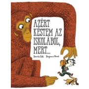 Azért késtem az iskolából, mert ...