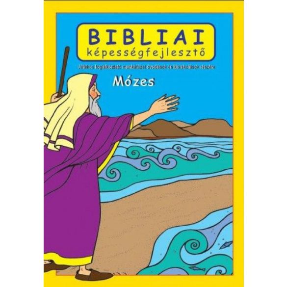 Mózes - Bibliai képességfejlesztő