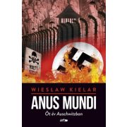 Anus Mundi – Öt év Auschwitzban