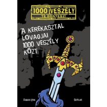 A Kerekasztal lovagjai 1000 veszély közt