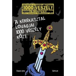 A Kerekasztal lovagjai 1000 veszély közt