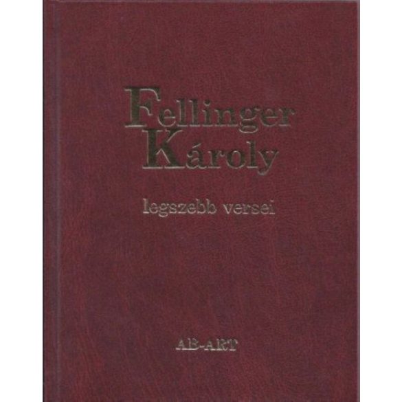 Fellinger Károly legszebb versei