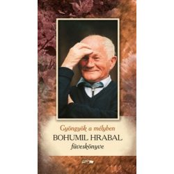 Gyöngyök a mélyben – Bohumil Hrabal füveskönyve