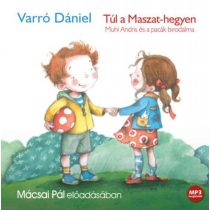   Túl a Maszat-hegyen - Hangoskönyv - Muhi Andris és a pacák birodalma