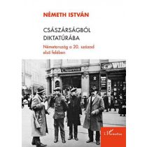   Császárságból diktatúrába – Németország a 20. század első felében