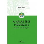   A hálás élet művészete – Bevezetés az ökoteológiába