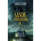 Sasok a viharban II. - Sűrűsödnek a fellegek