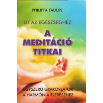 A meditáció titkai