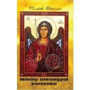 Mihály arkangyal korszaka