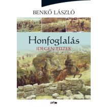 Honfoglalás II. - Idegen tüzek