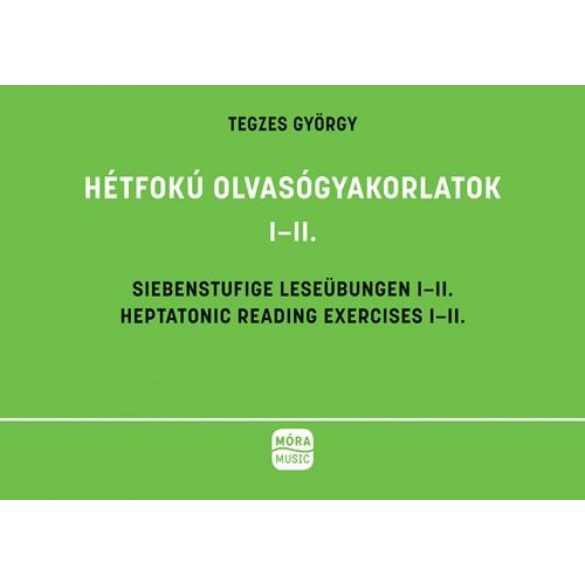 Hétfokú olvasógyakorlatok I-II
