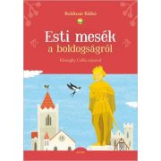 Esti mesék a boldogságról