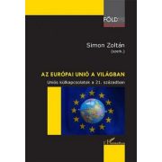   Az Európai Unió a világban - Uniós külkapcsolatok a 21. században