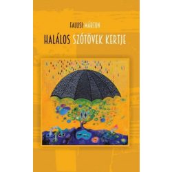 Halálos szótövek kertje