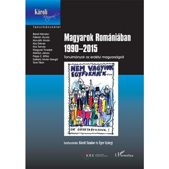 Magyarok Romániában 1990–2015 – Tanulmányok az erdélyi magyarságról