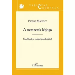   A nemzetek létjoga – Gondolatok az európai demokráciáról