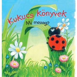Kukucs könyvek - Mi mozog?