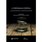   A történelem fortélya - A magyar demokrácia az átmenettől napjainkig