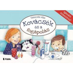 Kovácsék és a fogápolás - Ajándék színezővel!