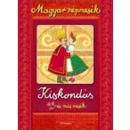 Kiskondás és más mesék - Magyar népmesék