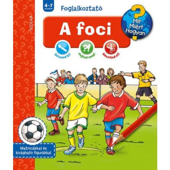 A foci - Mit? Miért? Hogyan? Foglalkoztató