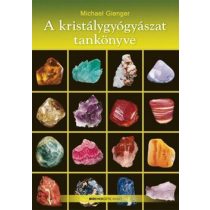 A kristálygyógyászat tankönyve