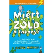 Miért zöld a takony?