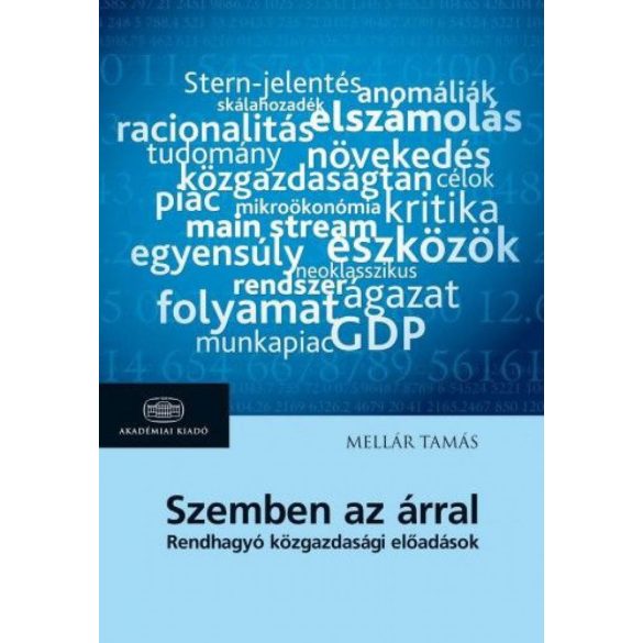 Szemben az árral - Rendhagyó közgazdasági előadások