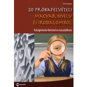 20 ?próbafelvételi magyar nyelv és irodalomból