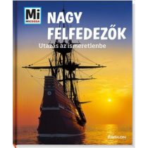 Nagy felfedezők - Utazás az ismeretlenbe