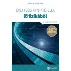   Érettségi mintatételek fizikából (80 középszintű tétel) - A 2017-től érvényes érettségi követelményrendszer alapján