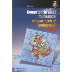   Kompetencia ?alapú munkafüzet magyar nyelv és irodalomból – 4. osztály