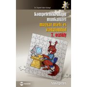   Kompetencia alapú munkafüzet magyar nyelv és irodalomból 7. osztály - Szövegértés