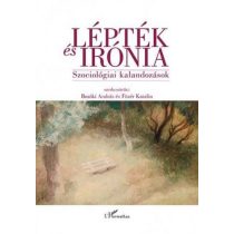 Lépték és irónia – Szociológiai kalandozások