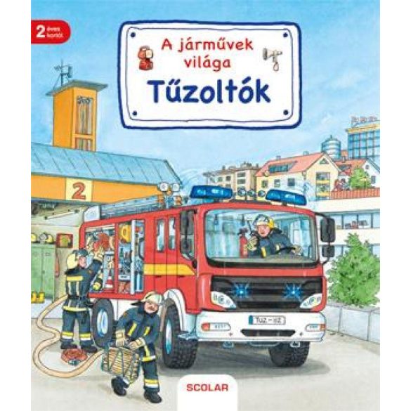 A járművek világa – Tűzoltók