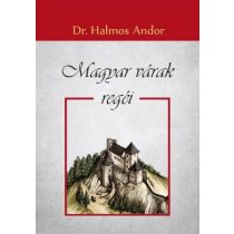 Magyar várak regéi