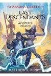 Assassin's Creed: Last Descendants - Az istenek végzete