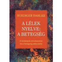 A lélek nyelve: A betegség