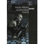 Vajda Albert ismét csütörtököt mond