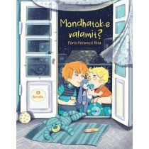 Mondhatok-e valamit?